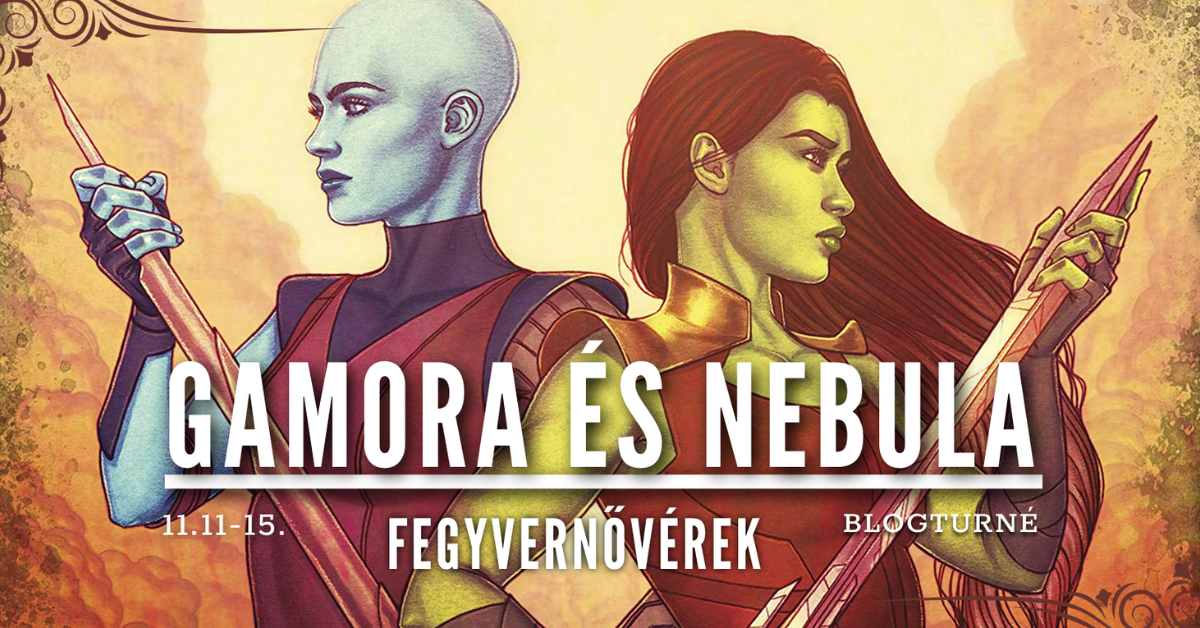Mackenzi Lee: Gamora és Nebula